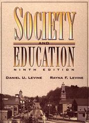 Society and education by Daniel U. Levine, Rayna F. Levine