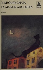 Cover of: La maison aux orties: roman