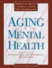Cover of: Aging and mental health by Robert N. Butler