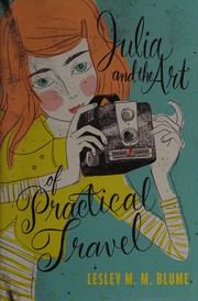 Cover of: Julia and the art of practical travel