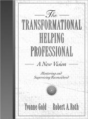 Cover of: Transformational Helping Profession, The: A New Vision