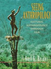 Cover of: Seeing anthropology: cultural anthropology through film