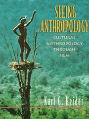 Cover of: Seeing anthropology by Karl G. Heider