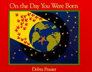 Cover of: On the day you were born by Debra Frasier