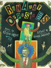 Cover of: Runaway opposites by Richard Wilbur