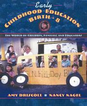 Cover of: Early Childhood Education, Birth-8 by Amy Driscoll, Nancy G. Nagel