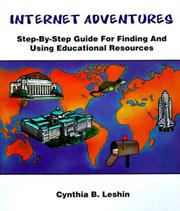 Cover of: Internet adventures by Cynthia B. Leshin, Cynthia B. Leshin