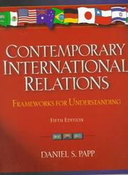 Cover of: Contemporary International Relations by Daniel S. Papp