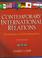 Cover of: Contemporary International Relations