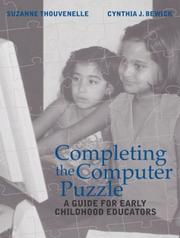 Cover of: Completing the Computer Puzzle: A Guide for Early Childhood Educators