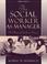 Cover of: The Social Worker as Manager