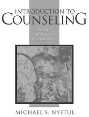 Introduction to counseling by Michael S. Nystul