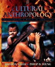 Cover of: Cultural Anthropology by Sheldon Smith, Philip D. Young, Sheldon Smith, Philip D. Young