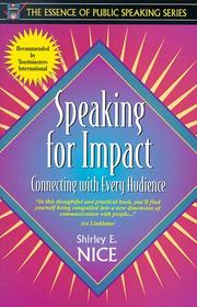 Cover of: Speaking for Impact by Shirley E. Nice