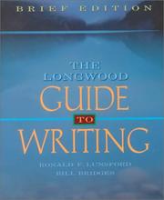 Cover of: Longwood Guide to Writing, The by Ronald F. Lunsford, Bill Bridges, Charles W. Bridges