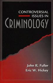 Cover of: Controversial issues in criminology