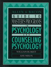 Cover of: Allyn & Bacon guide to master's programs in psychology and counseling psychology by William Buskist