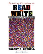 Cover of: Teaching children to read and write by Robert B. Ruddell