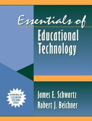 Cover of: Essentials of educational technology | James E. Schwartz