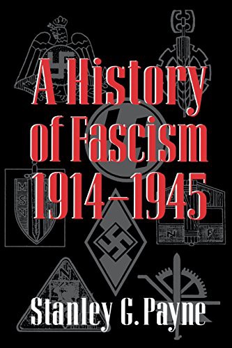 A History of Fascism, 1914–1945 by Stanley G. Payne
