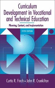 Cover of: Curriculum Development in Vocational and Technical Education by Curtis R. Finch, John R. Crunkilton