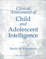 Cover of: Clinical assessment of child and adolescent intelligence /c Randy W. Kamphaus. by Randy W. Kamphaus