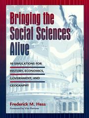 Cover of: Bringing the social sciences alive: 10 simulations for history, economics, government, and geography