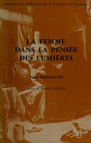 Cover of: La femme dans la pensée des lumières