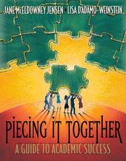 Cover of: Piecing it together: a guide to academic success