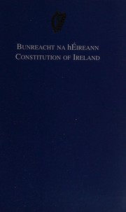 Cover of: Bunreacht na hÉireann =: Constitution of Ireland.
