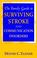 Cover of: The family guide to surviving stroke and communication disorders