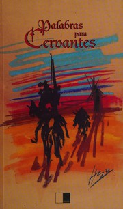 Palabras para Cervantes by José Ángel Barrueco