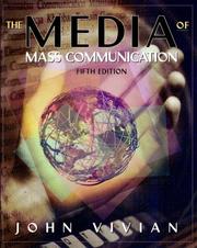Cover of: Media of Mass Communication, The by John Vivian