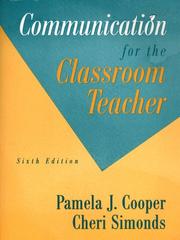 Cover of: Communication for the classroom teacher by Pamela J. Cooper