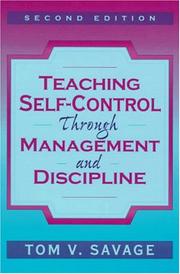 Cover of: Teaching self-control through management and discipline by Tom V. Savage