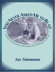 You never asked me to read by Jay Simmons