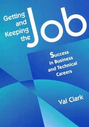 Cover of: Getting and Keeping the Job by Val Clark, Val Clark