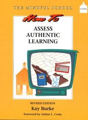 Cover of: How to Assess Authentic Learning by Kay Burke