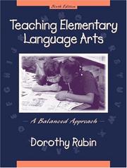 Cover of: Teaching Elementary Language Arts by Dorothy Rubin, Dorothy Rubin