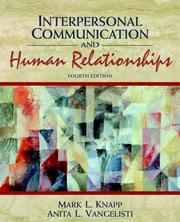 Cover of: Interpersonal Communication and Human Relationships (4th Edition)