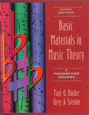 Basic materials in music theory by Paul O. Harder, Greg A. Steinke