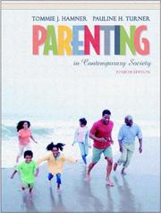 Cover of: Parenting in contemporary society by Tommie J. Hamner