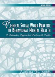 Clinical Social Work Practice in Behavioral Mental Health by Roberta G. Sands