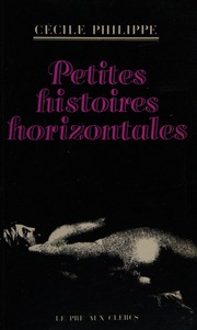 Petites histoires horizontales by Cécile Philippe