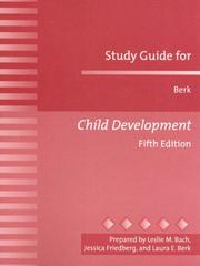 Cover of: Study Guide for Berk Child Development by Laura E. Berk, Laura E. Berk