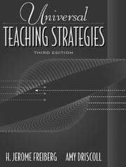 Cover of: Universal Teaching Strategies (3rd Edition) by H. Jerome Freiberg, Amy Driscoll