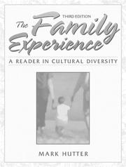 Cover of: The Family Experience: A Reader in Cultural Diversity (3rd Edition)