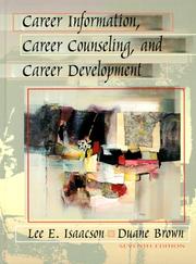 Career information, career counseling, and career development by Lee E. Isaacson
