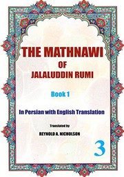 Cover of: The Mathnawi of Jalaluddin Rumi : Book 1 by Jalaluddin Rumi, Reynold A. Nicholson