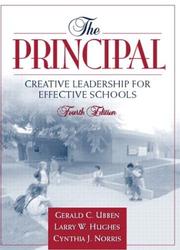 Cover of: The Principal by Gerald C. Ubben, Larry Hughes, Cynthia J. Norris, Larry W. Hughes, Gerald C. Ubben, Larry Hughes, Cynthia J. Norris, Larry W. Hughes